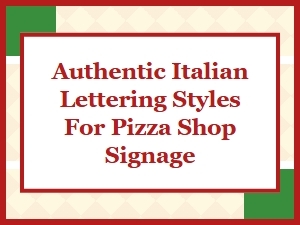 Authentic Italian Lettering for Pizza Shop Signage